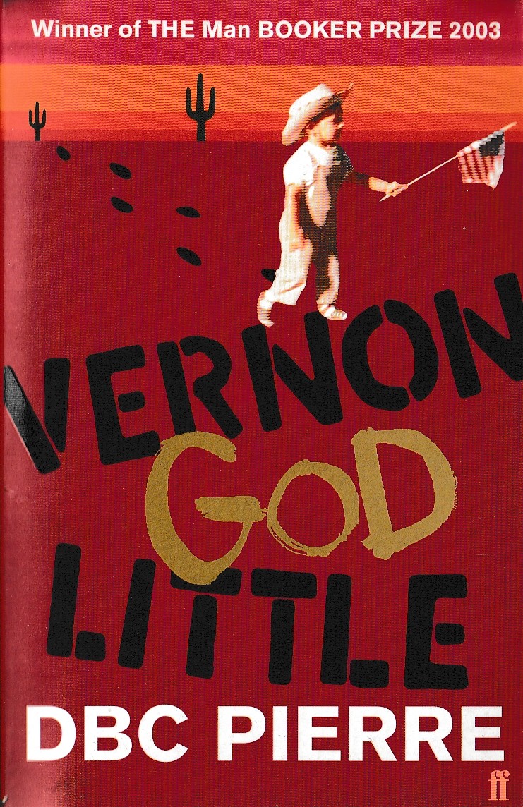 D.B.C. Pierre  VERNON GOD LITTLE front book cover image