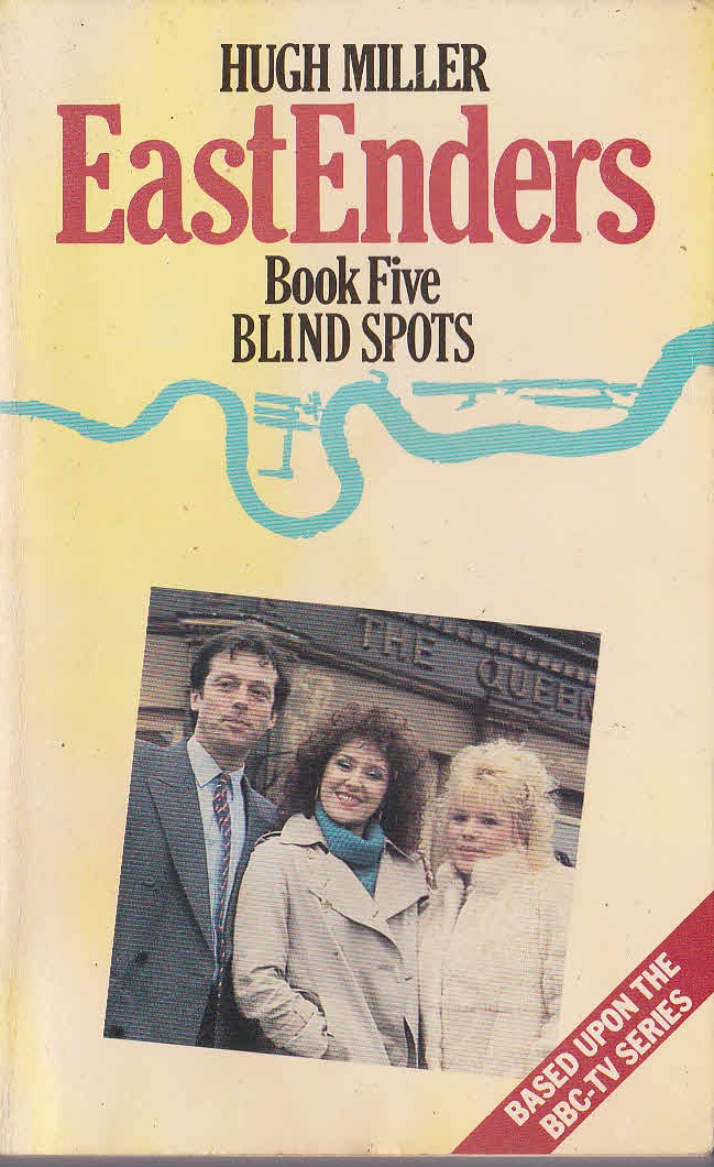 Hugh Miller  EASTENDERS (BBC TV) 5: BLIND SPOTS front book cover image