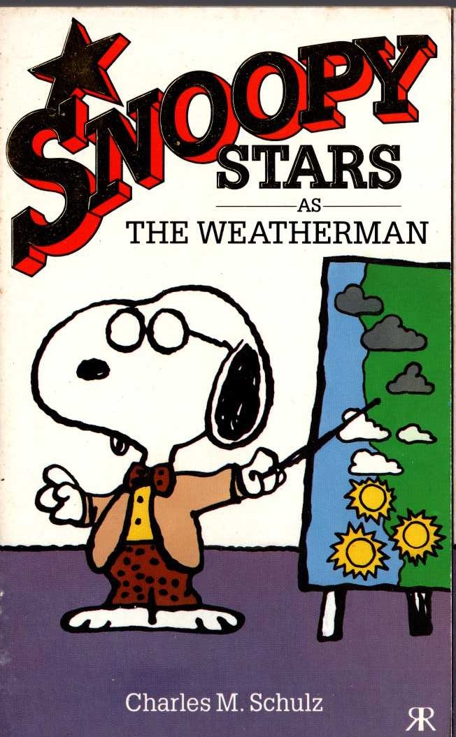 Charles M. Schulz  SNOOPY STARS AS THE WEATHERMAN front book cover image