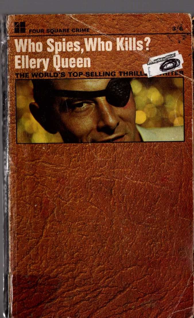 Ellery Queen  WHO SPIES, WHO KILLS? front book cover image