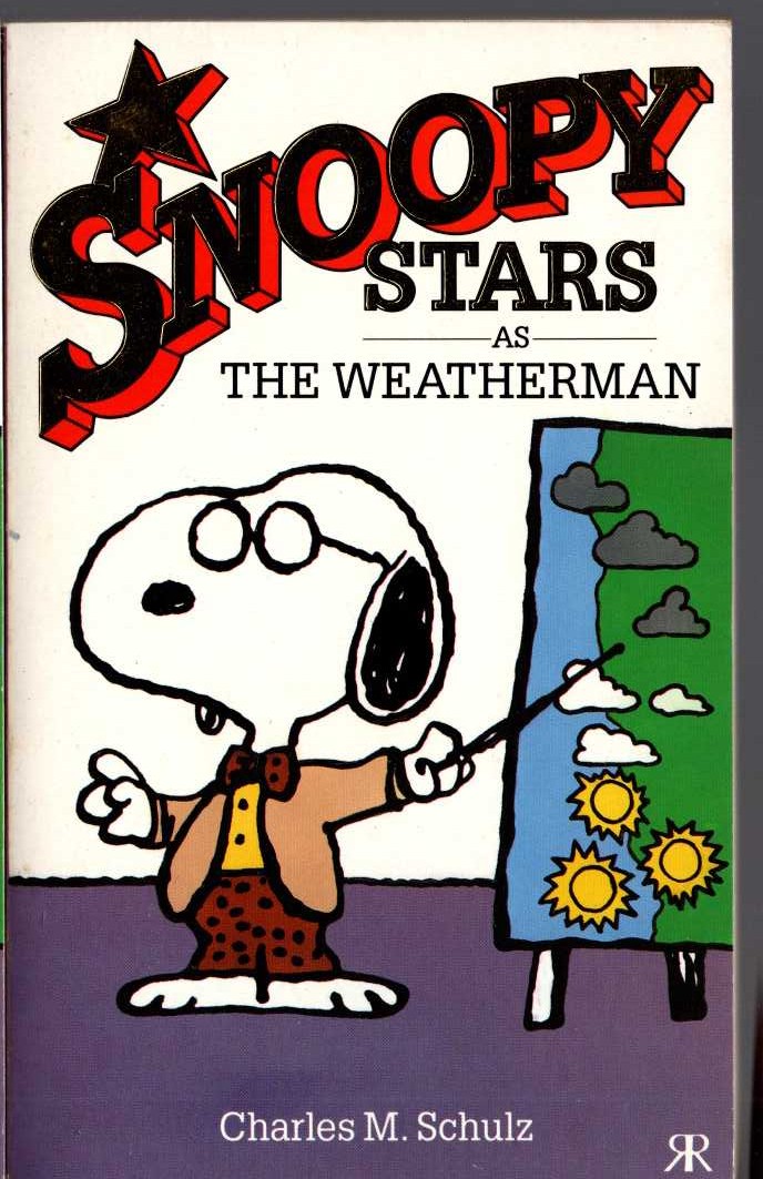 Charles M. Schulz  SNOOPY STARS AS THE WEATHERMAN front book cover image