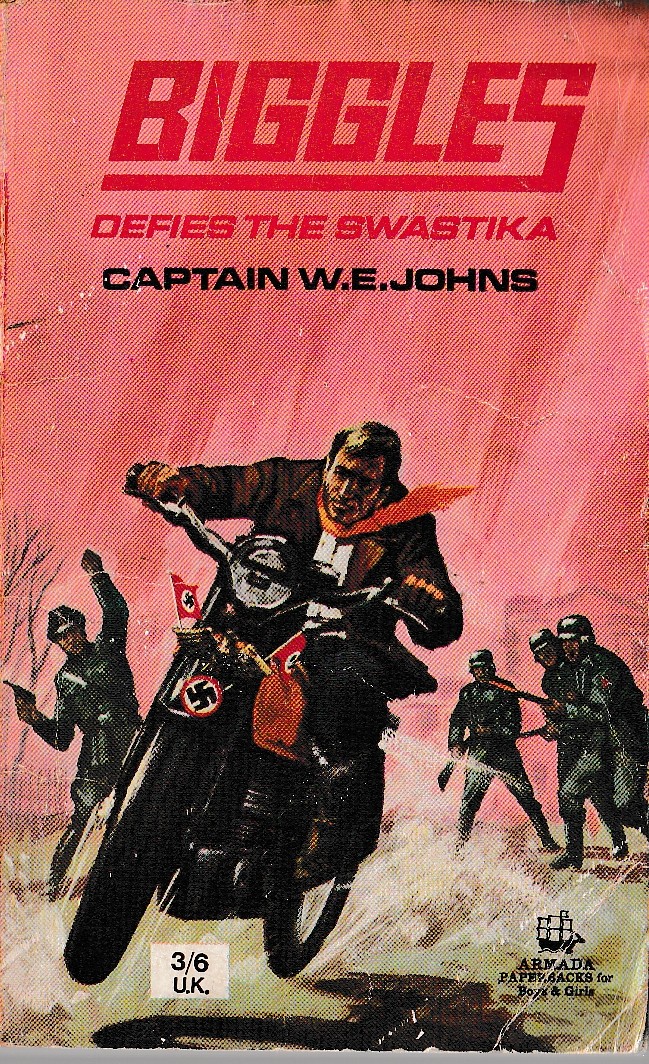 Captain W.E. Johns  BIGGLES DEFIES THE SWASTIKA front book cover image