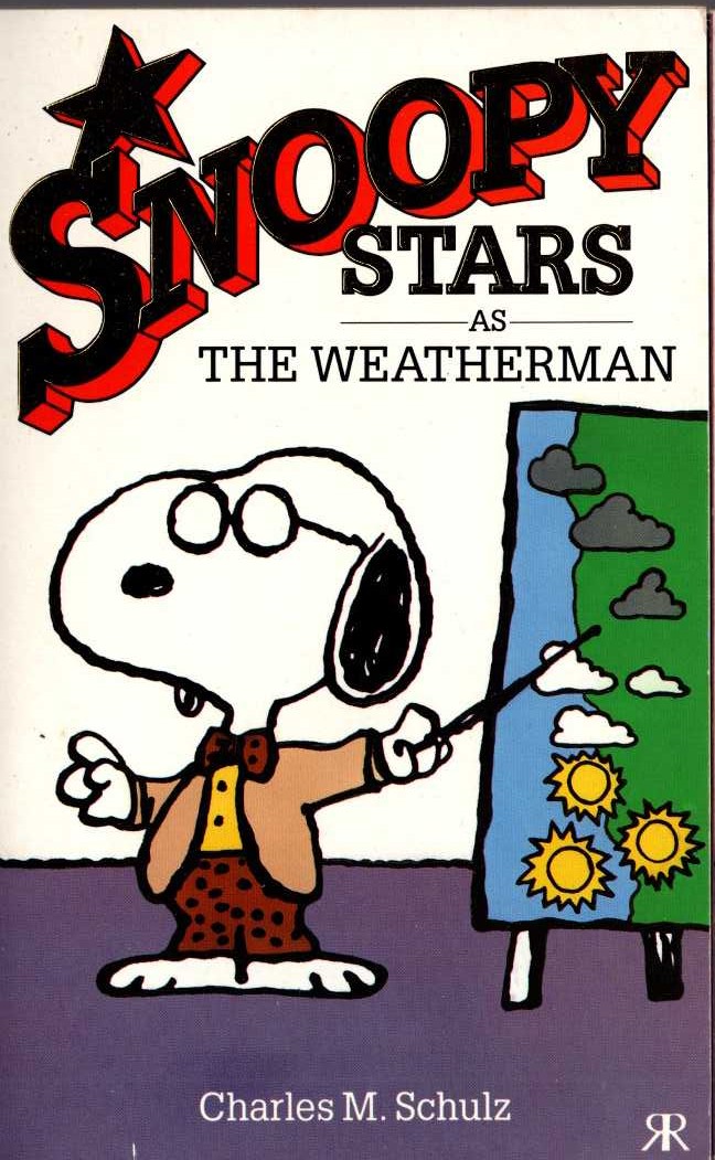 Charles M. Schulz  SNOOPY STARS AS THE WEATHERMAN front book cover image