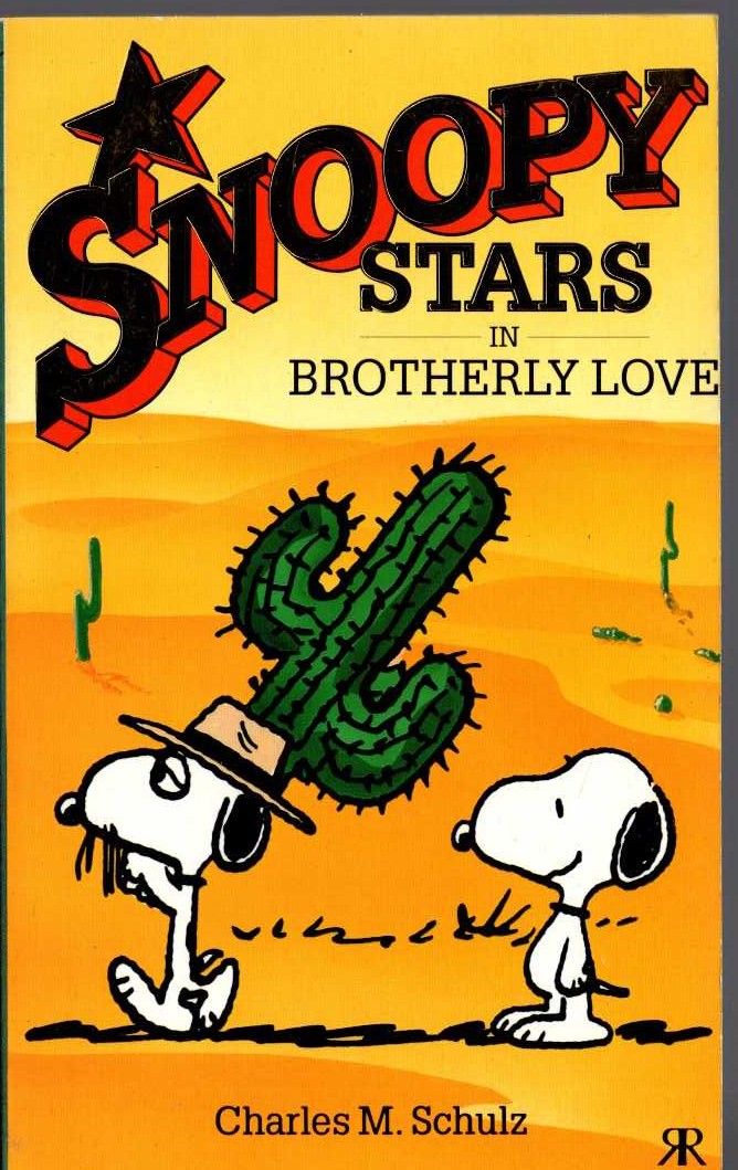 Charles M. Schulz  SNOOPY STARS IN BROTHERLY LOVE front book cover image