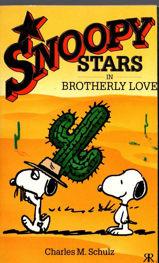 Charles M. Schulz  SNOOPY STARS IN BROTHERLY LOVE front book cover image