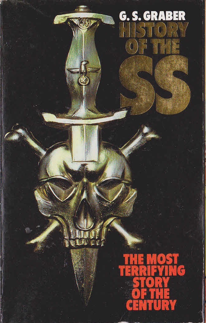 HISTORY OF THE SS, Theby G.S.Graber  front book cover image