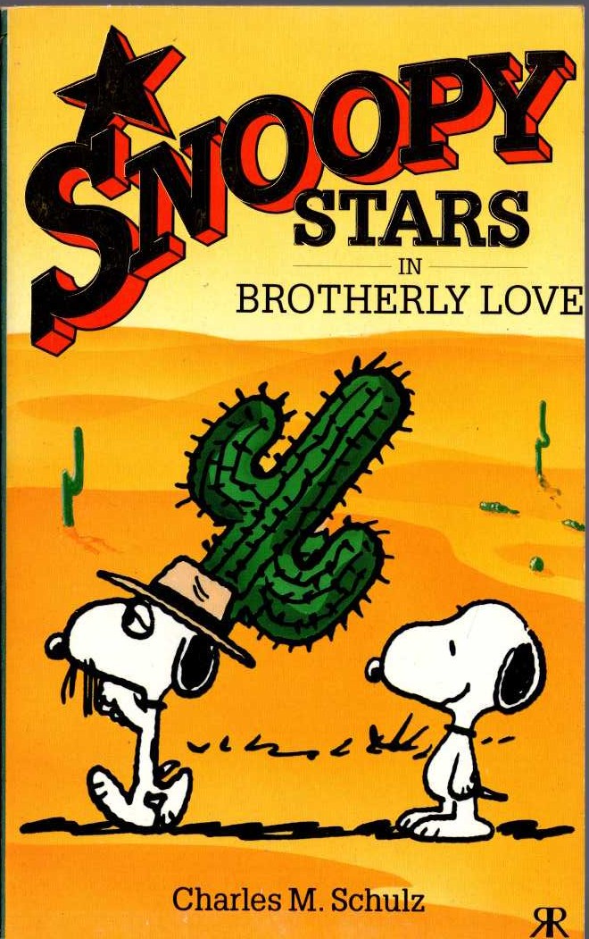 Charles M. Schulz  SNOOPY STARS IN BROTHERLY LOVE front book cover image