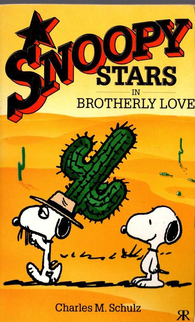 Charles M. Schulz  SNOOPY STARS IN BROTHERLY LOVE front book cover image