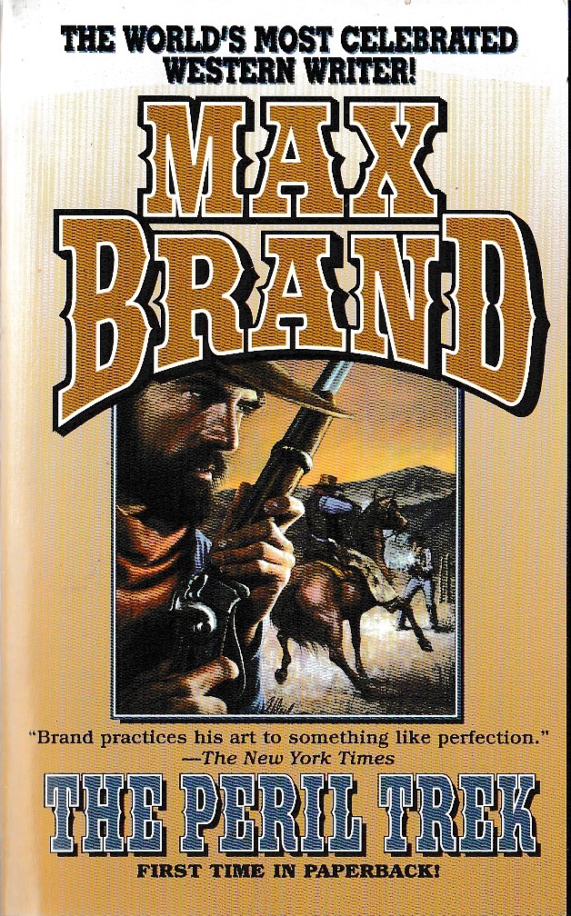 Max Brand  THE PERIL TREK front book cover image