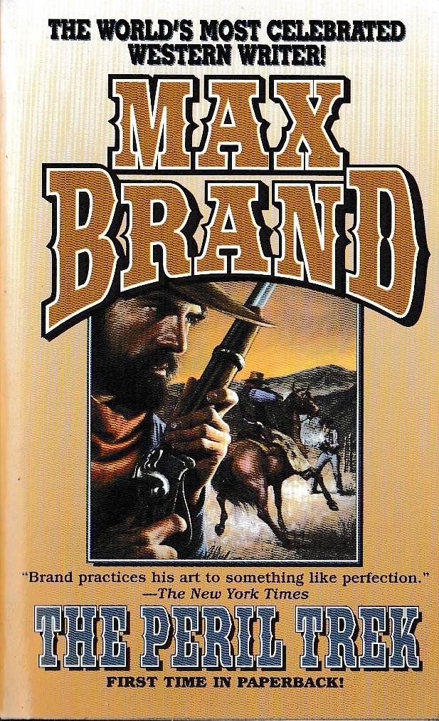 Max Brand  THE PERIL TREK front book cover image