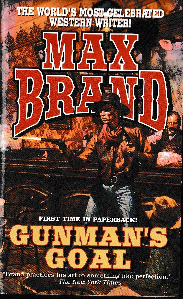 Max Brand  GUNMAN'S GOAL front book cover image