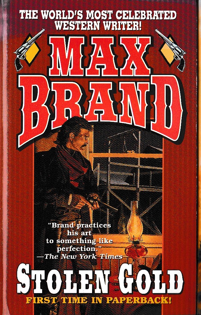 Max Brand  STOLEN GOLD front book cover image
