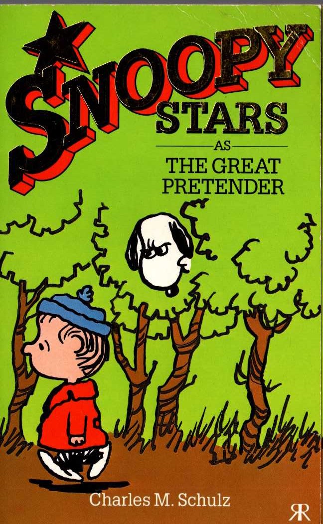 Charles M. Schulz  SNOOPY STARS AS THE GREAT PRETENDER front book cover image