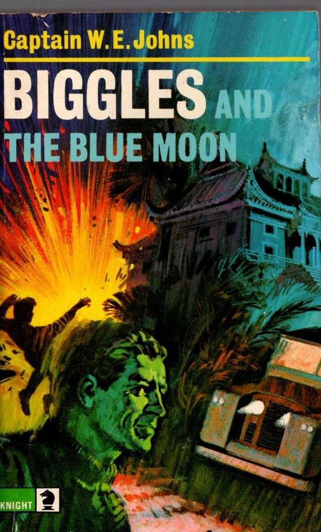Captain W.E. Johns  BIGGLES AND THE BLUE MOON front book cover image