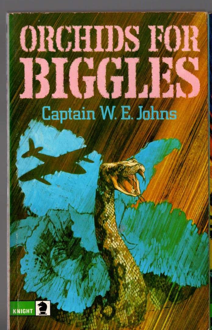 Captain W.E. Johns  ORCHIDS FOR BIGGLES front book cover image