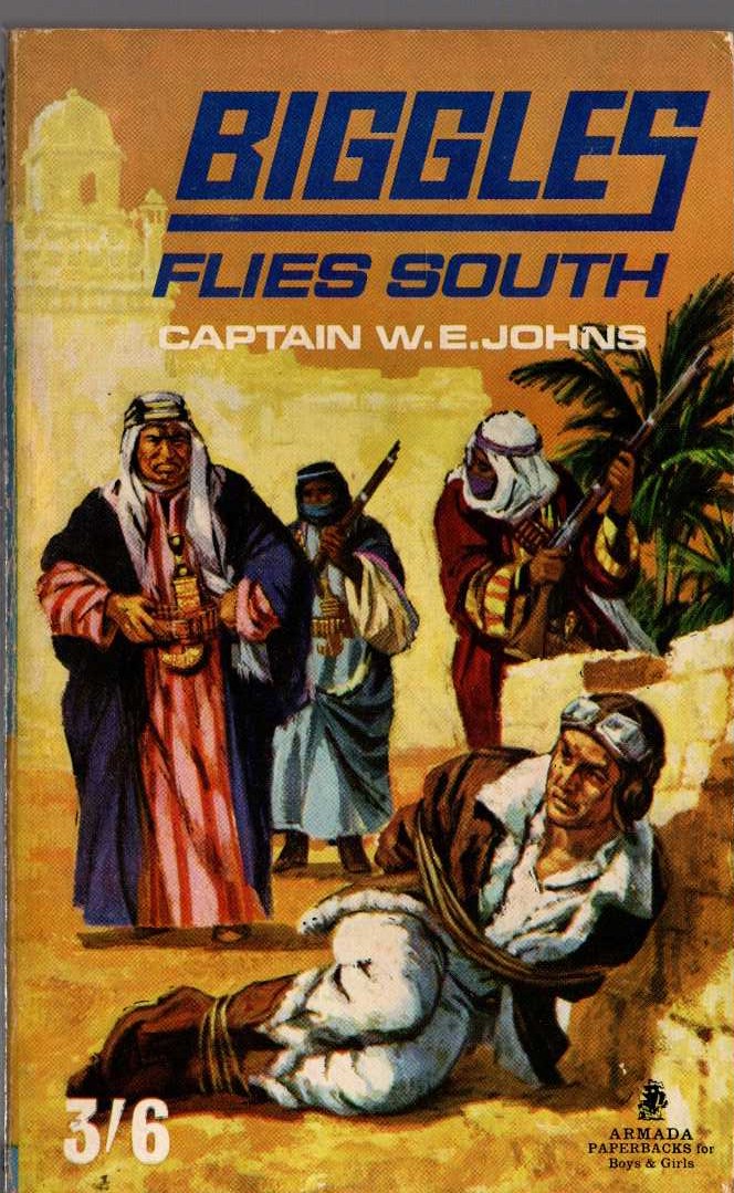 Captain W.E. Johns  BIGGLES FLIES SOUTH front book cover image