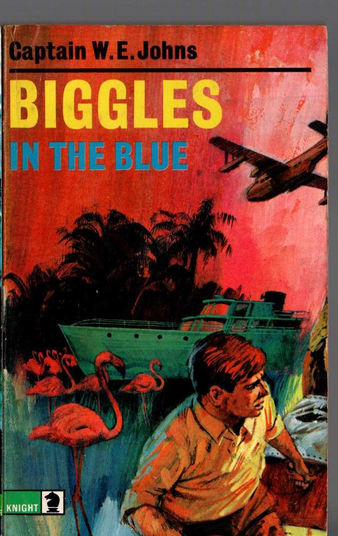 Captain W.E. Johns  BIGGLES IN THE BLUE front book cover image