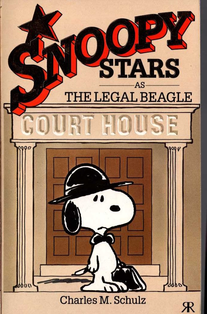 Charles M. Schulz  SNOOPY STARS AS THE LEGAL BEAGLE front book cover image