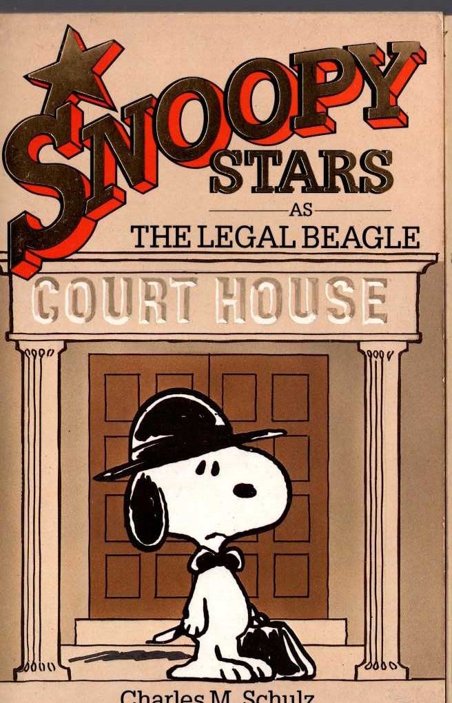 Charles M. Schulz  SNOOPY STARS AS THE LEGAL BEAGLE front book cover image