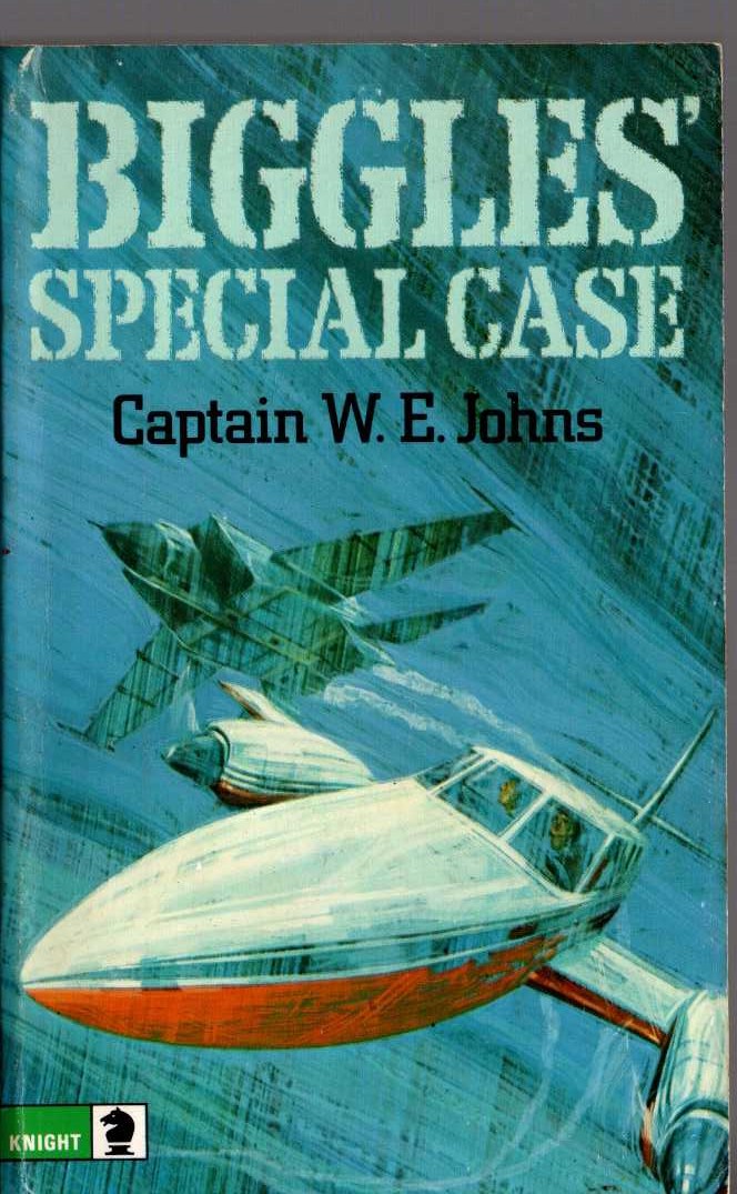Captain W.E. Johns  BIGGLES' SPECIAL CASE front book cover image