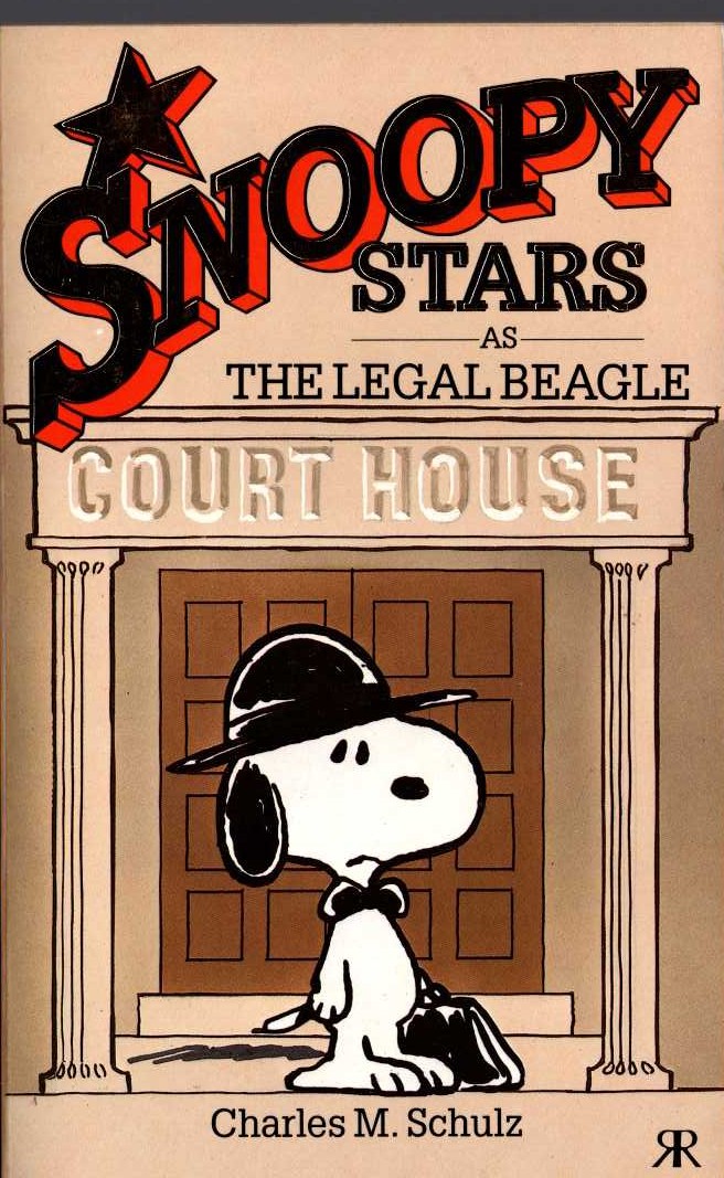 Charles M. Schulz  SNOOPY STARS AS THE LEGAL BEAGLE front book cover image