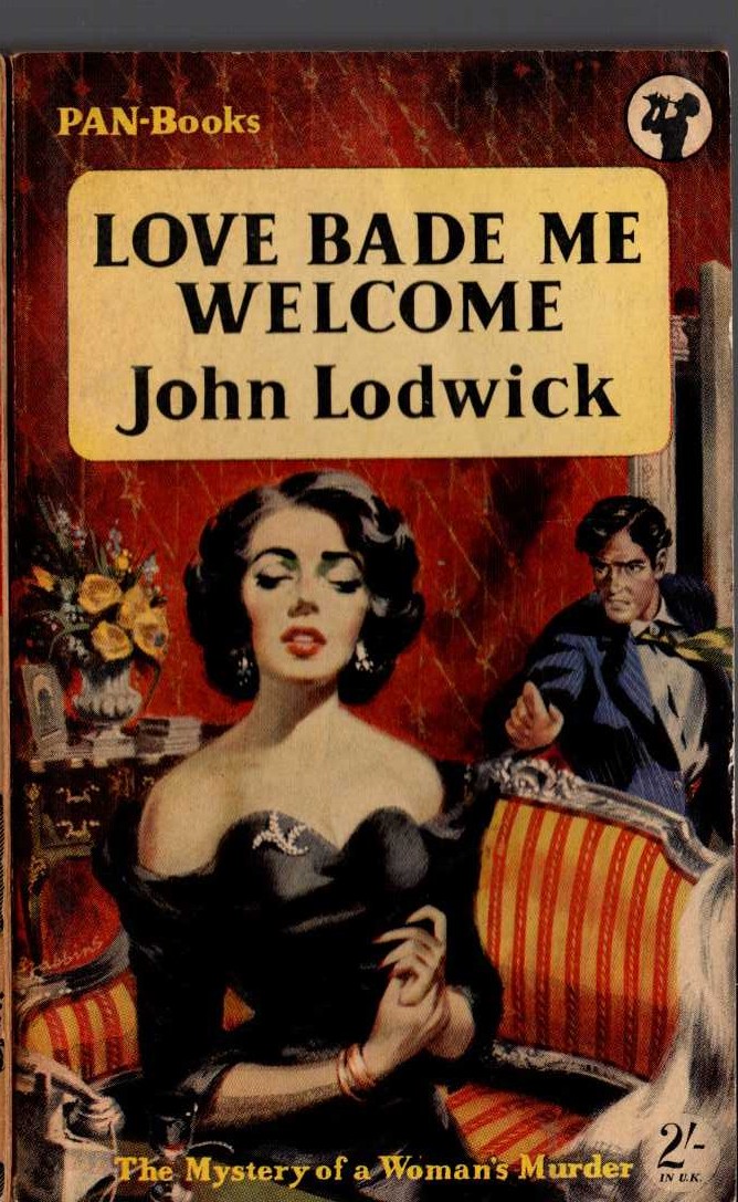 John Lodwick  LOVE BADE ME WELCOME front book cover image