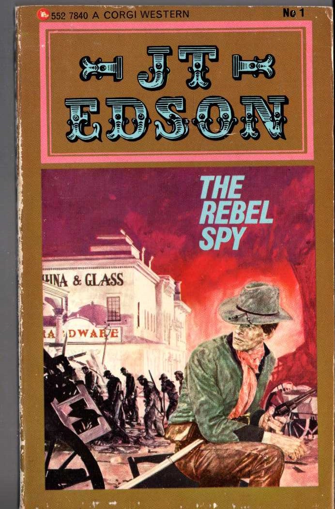 J.T. Edson  THE REBEL SPY front book cover image