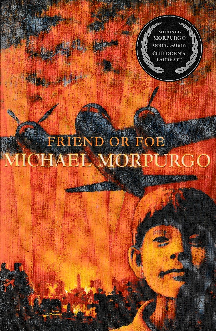 Michael Morpurgo  FRIEND OR FOE front book cover image