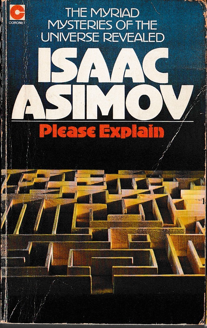 Isaac Asimov (Non-Fiction) PLEASE EXPLAIN front book cover image