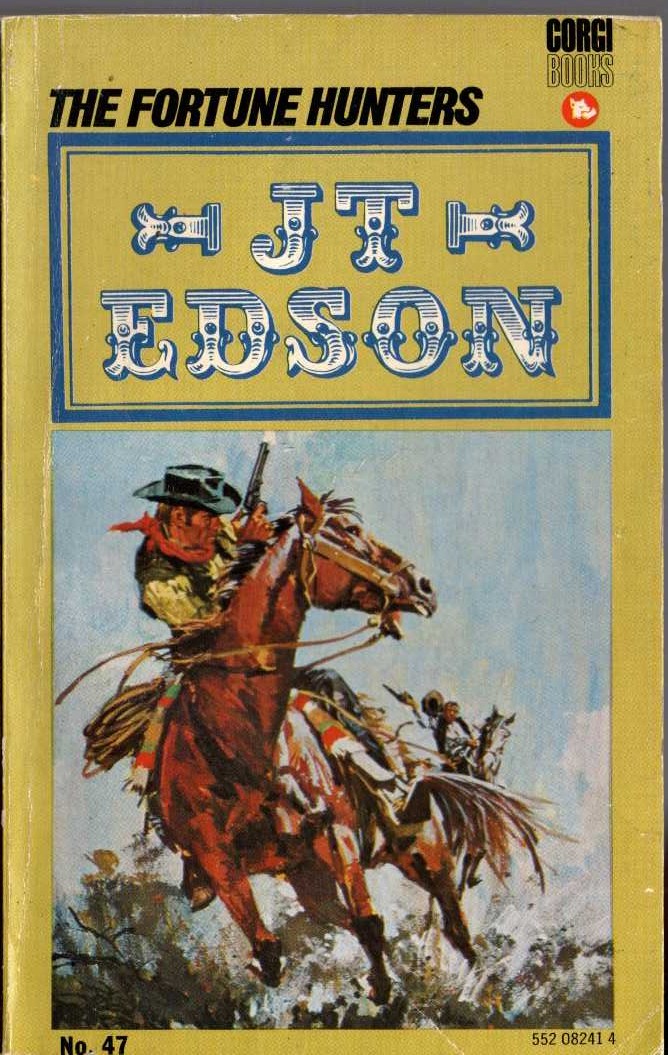 J.T. Edson  THE FORTUNE HUNTERS front book cover image