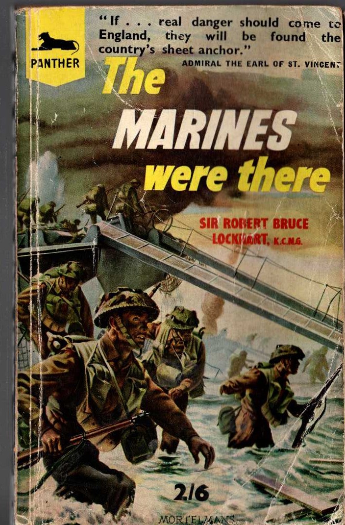 Sir Robert Bruce Lockhart  THE MARINES WERE THERE front book cover image