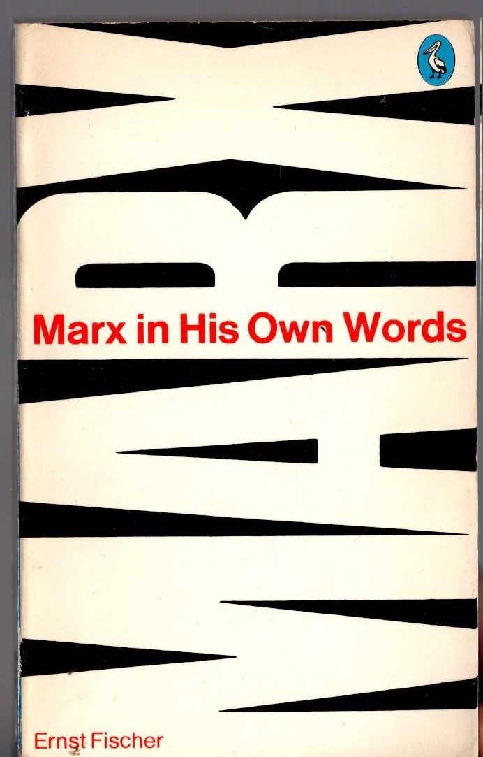 Ernst Fischer  MARX IN HIS OWN WORDS front book cover image