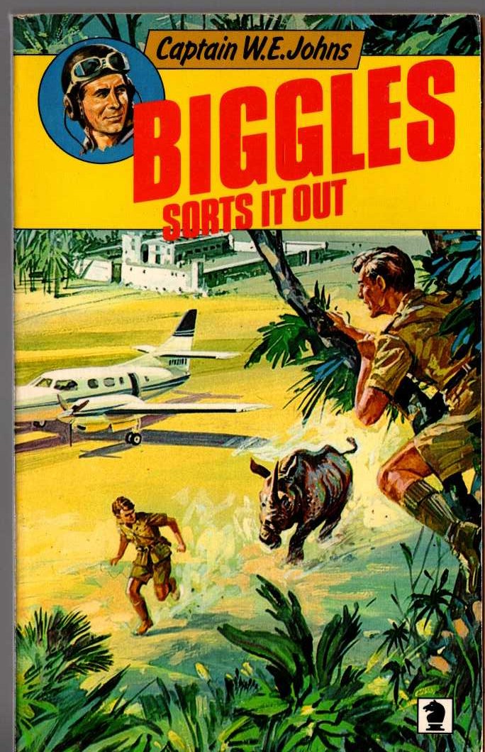 Captain W.E. Johns  BIGGLES SORTS IT OUT front book cover image