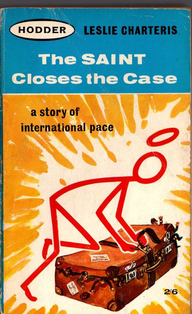 Leslie Charteris  THE SAINT CLOSES THE CASE front book cover image