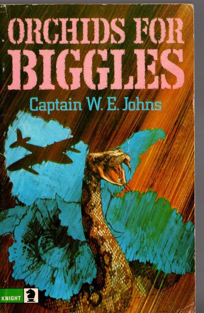 Captain W.E. Johns  ORCHIDS FOR BIGGLES front book cover image