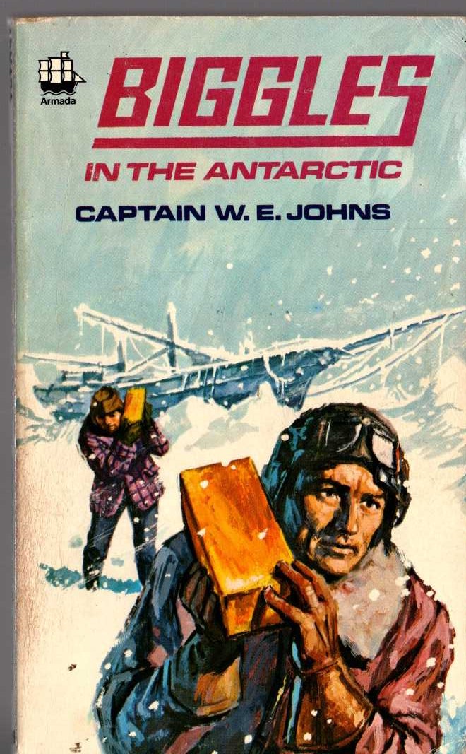 Captain W.E. Johns  BIGGLES IN THE ANTARCTIC front book cover image