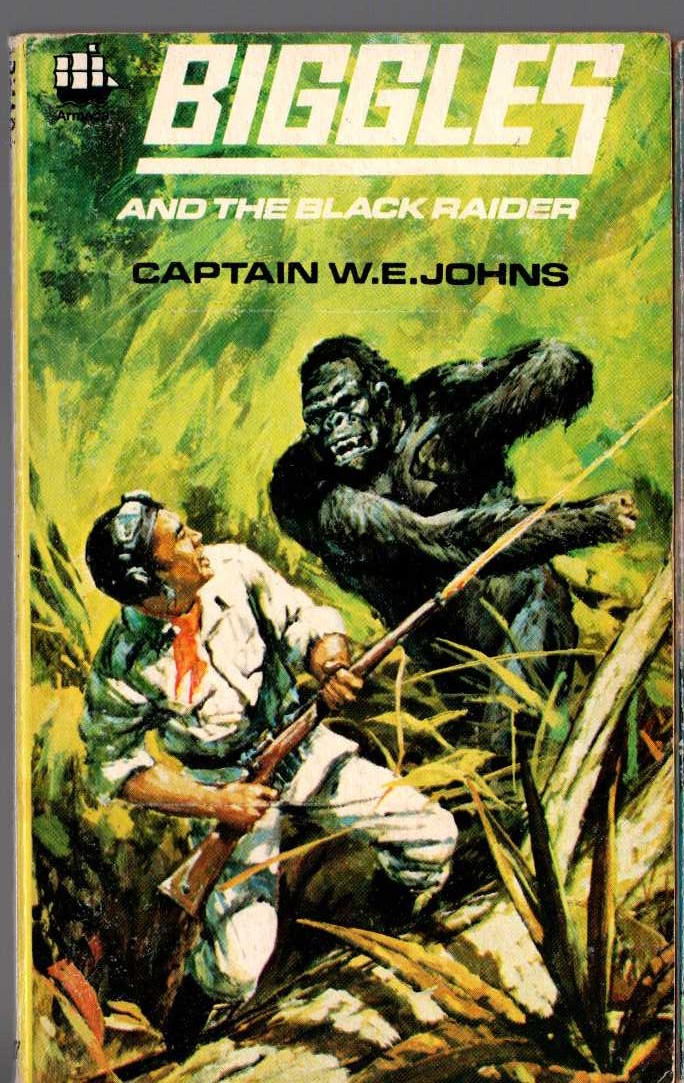 Captain W.E. Johns  BIGGLES AND THE BLACK RAIDER front book cover image