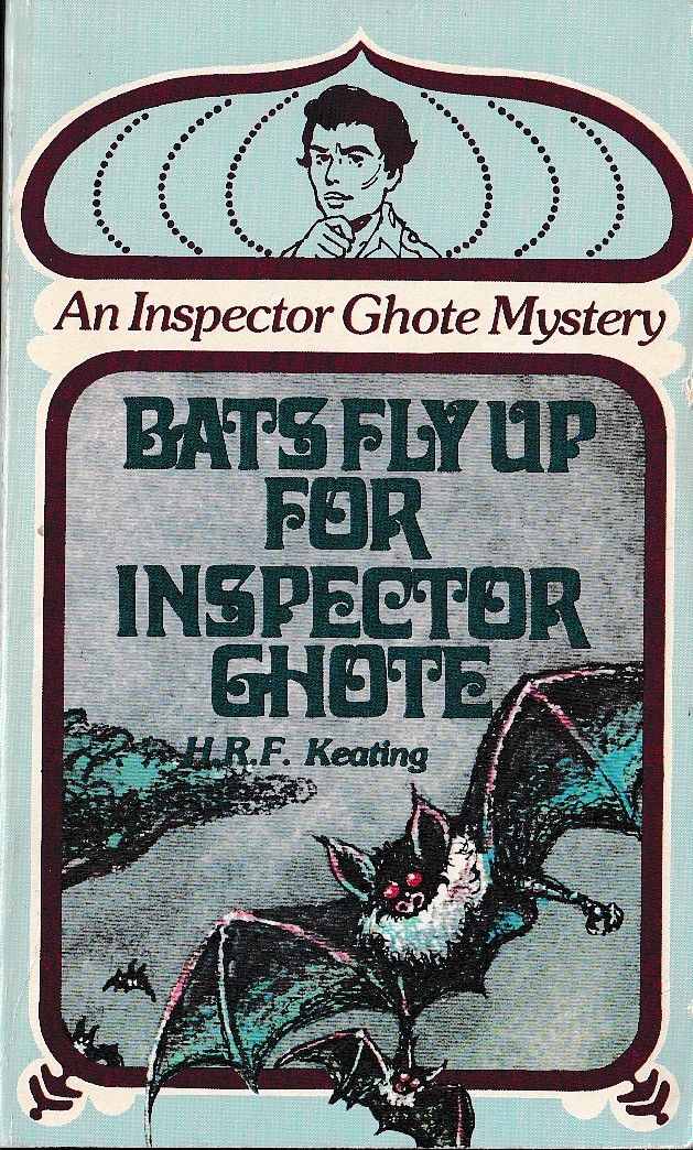 H.R.F. Keating  BATS FLY UP FOR INSPECTOR GHOTE front book cover image