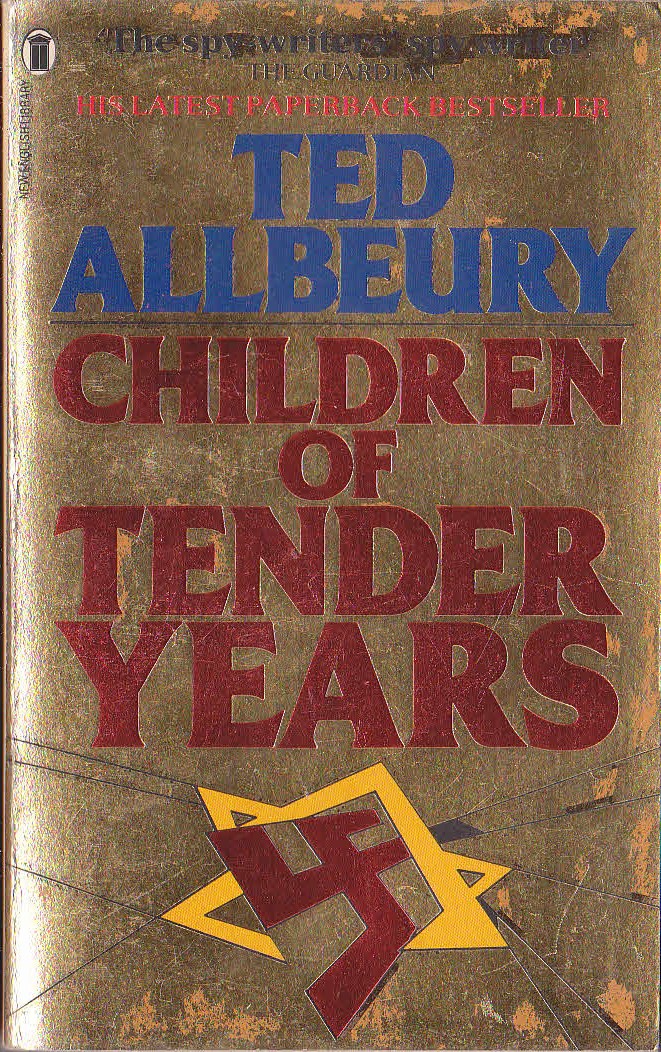 Ted Allbeury  CHILDREN OF TENDER YEARS front book cover image