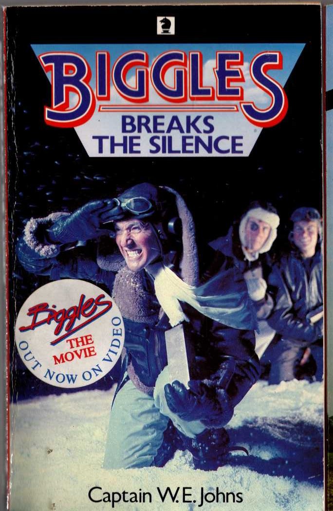 Captain W.E. Johns  BIGGLES BREAKS THE SILENCE front book cover image