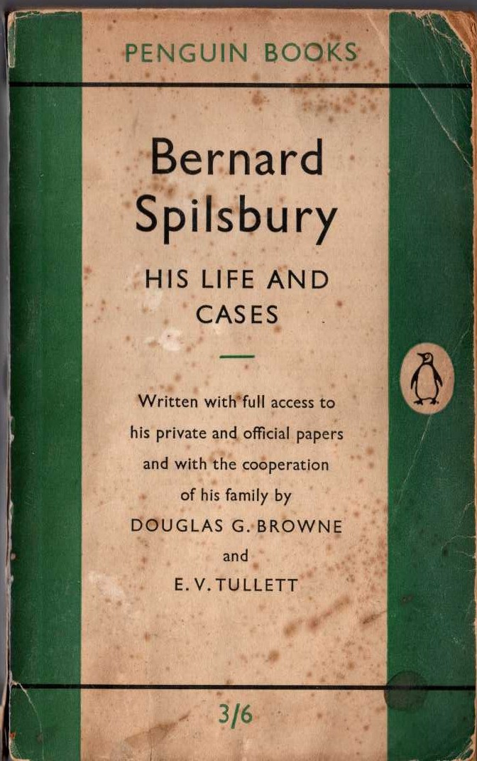 BERNARD SPILSBURY. His Life and Cases front book cover image