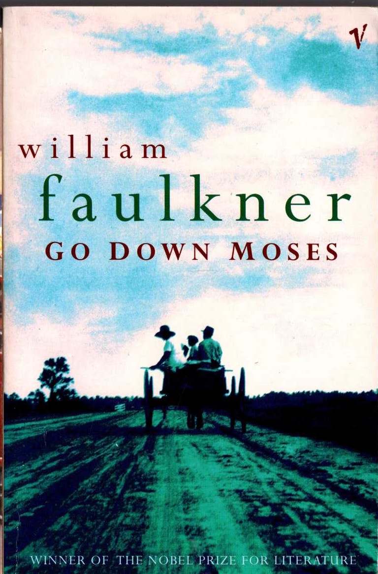 William Faulkner  GO DOWN, MOSES front book cover image