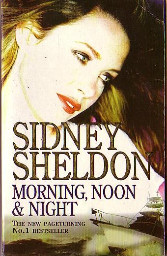 Sidney Sheldon  MORNING, NOON & NIGHT front book cover image