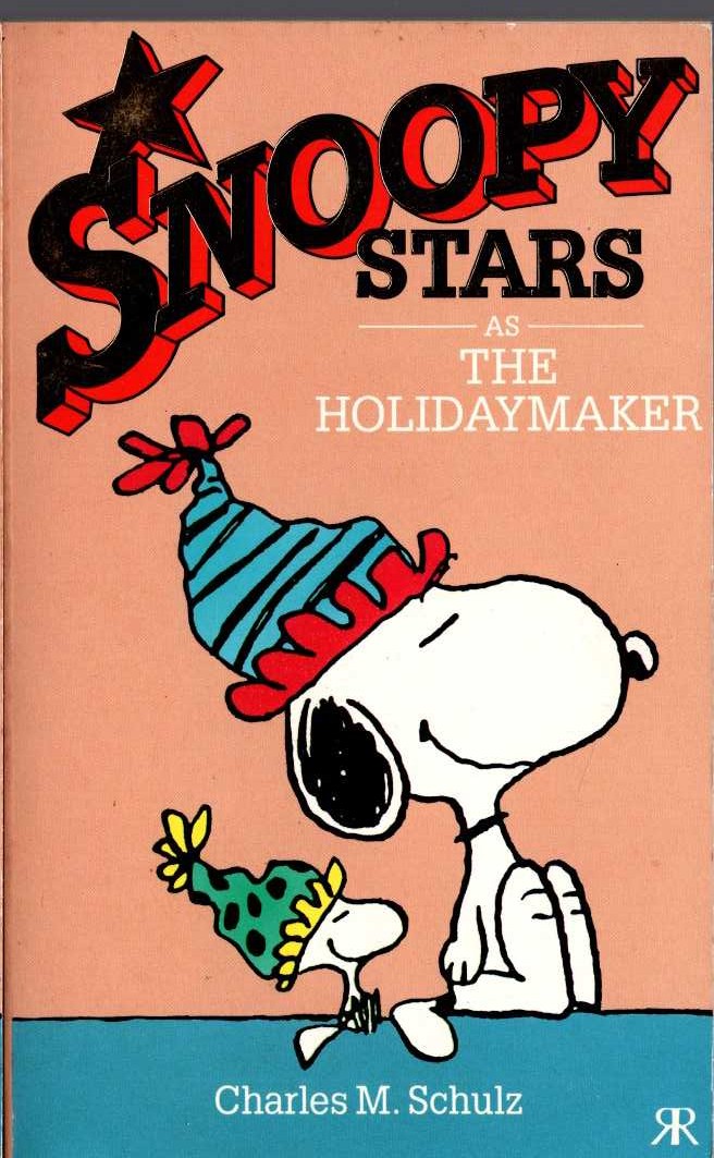 Charles M. Schulz  SNOOPY STARS AS THE HOLIDAYMAKER front book cover image