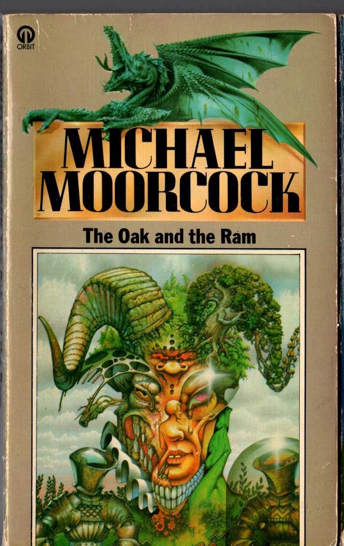 Michael Moorcock  THE OAK AND THE RAM front book cover image