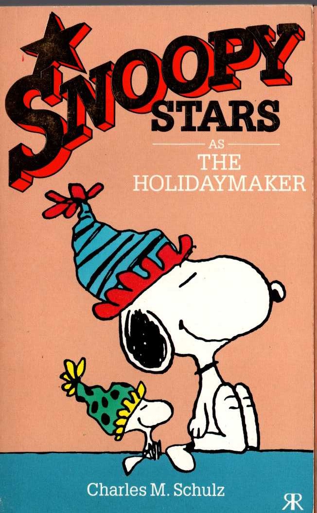 Charles M. Schulz  SNOOPY STARS AS THE HOLIDAYMAKER front book cover image