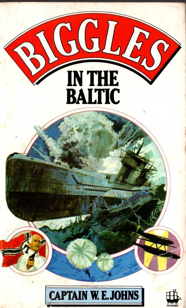Captain W.E. Johns  BIGGLES IN THE BALTIC front book cover image