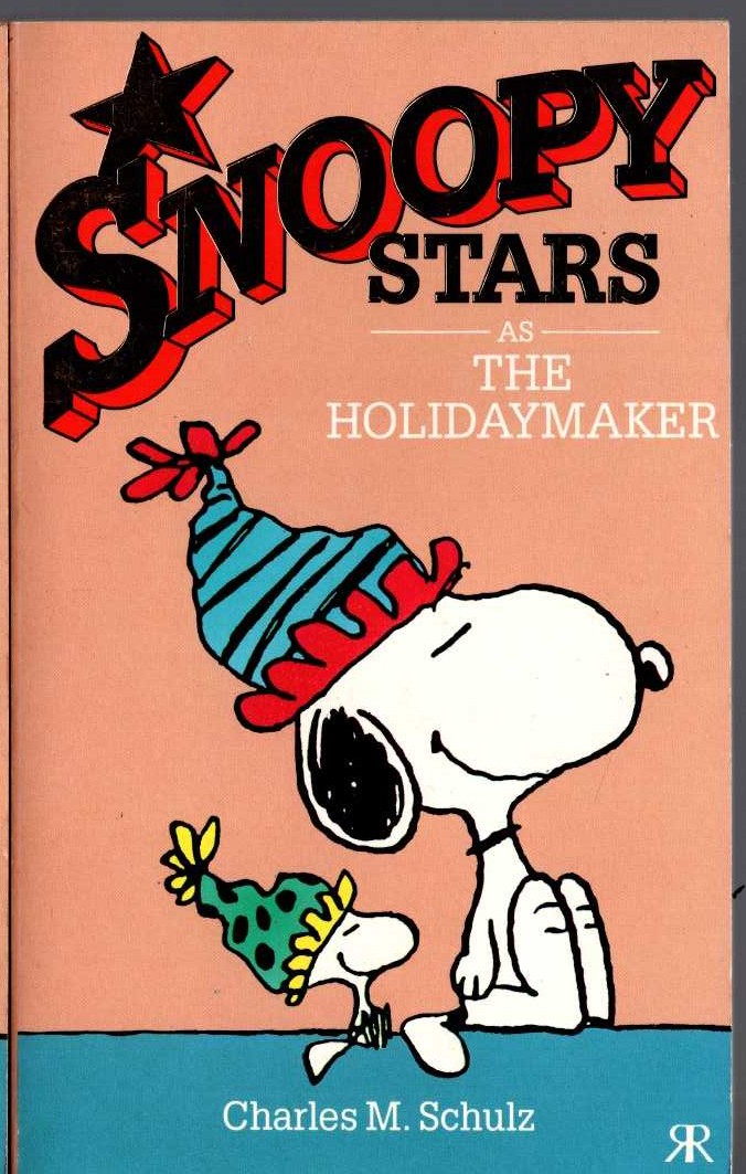 Charles M. Schulz  SNOOPY STARS AS THE HOLIDAYMAKER front book cover image