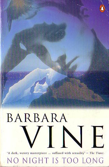 Barbara Vine  NO NIGHT IS TOO LONG front book cover image