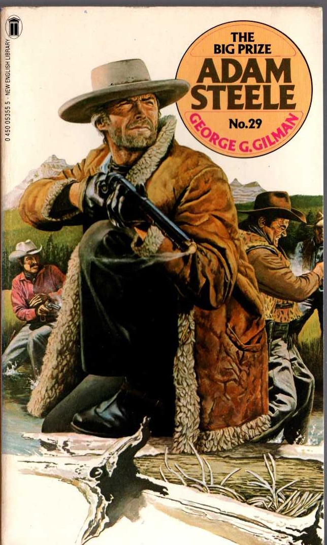 George G. Gilman  ADAM STEELE 29: THE BIG PRIZE front book cover image